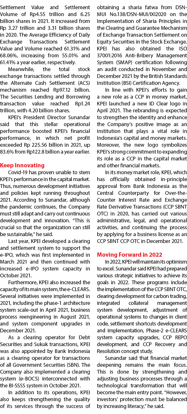 Settlement Value and Settlement Volume of Rp4 55 trillion and 6 25 billion shares in 2021  It increased from Rp 3 27    