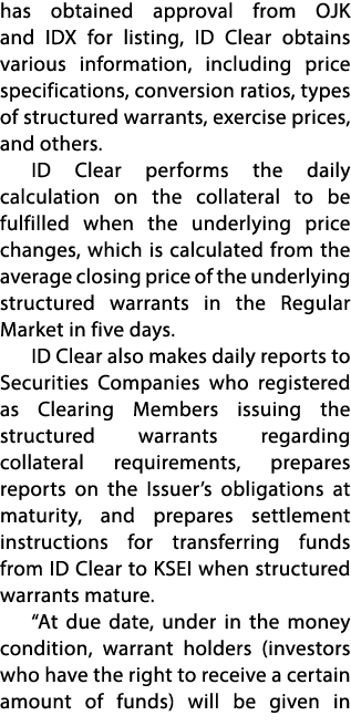 has obtained approval from OJK and IDX for listing, ID Clear obtains various information, including price specificati...