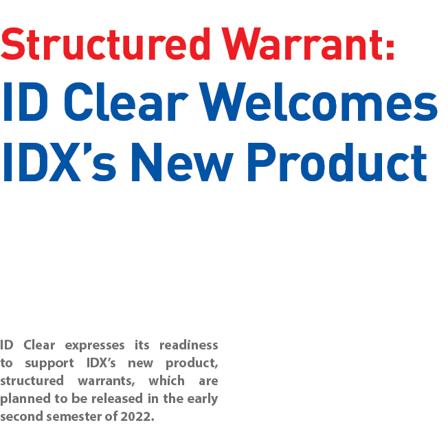 Structured Warrant: ID Clear Welcomes IDX’s New Product ,ID Clear expresses its readiness to support IDX’s new produc...