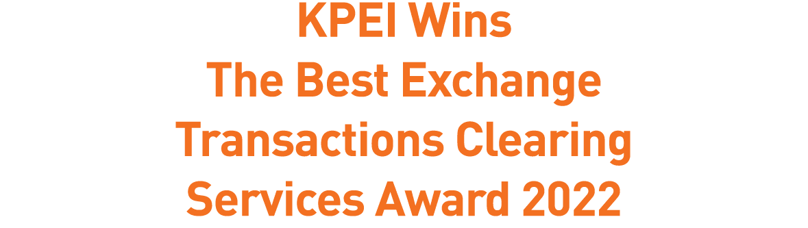 KPEI Wins The Best Exchange Transactions Clearing Services Award 2022
