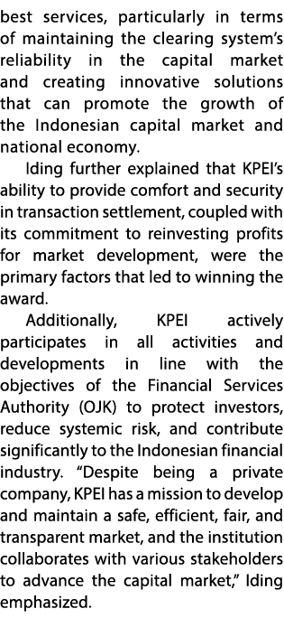 best services, particularly in terms of maintaining the clearing system’s reliability in the capital market and creat...