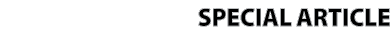 SPECIAL ARTICLE