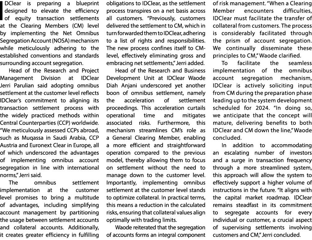 IDClear is preparing a blueprint designed to elevate the efficiency of equity transaction settlements at the Clearing...