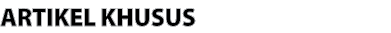 ARTIKEL KHUSUS