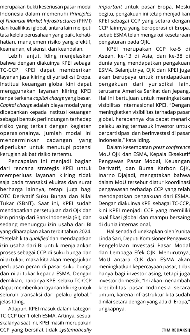 merupakan bukti keseriusan pasar modal Indonesia dalam memenuhi Principles of Financial Market Infrastructures (PFMI)...