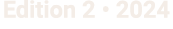 Edition 2 • 2024