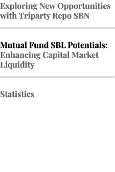 Exploring New Opportunities with Triparty Repo SBN ￼ Mutual Fund SBL Potentials: Enhancing Capital Market Liquidity ￼...