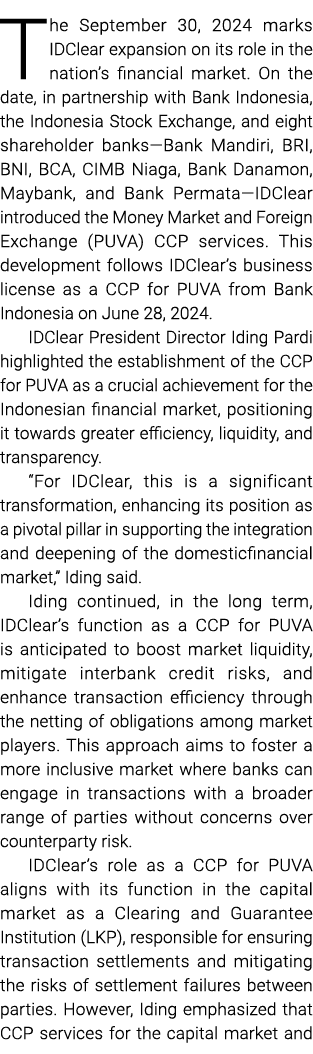 The September 30, 2024 marks IDClear expansion on its role in the nation’s financial market. On the date, in partners...