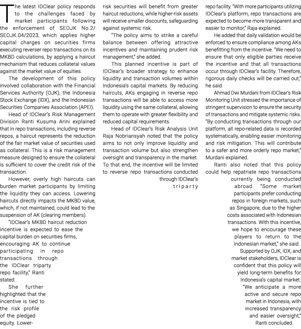 The latest IDClear policy responds to the challenges faced by market participants following the enforcement of SEOJK ...