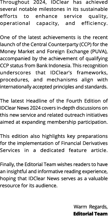 Throughout 2024, IDClear has achieved several notable milestones in its sustainable efforts to enhance service qualit...