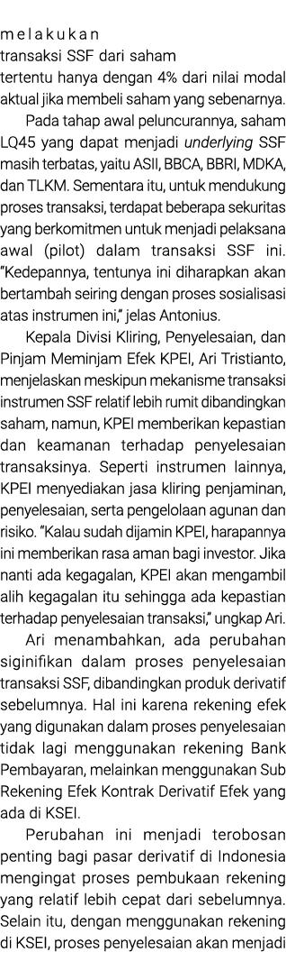 melakukan transaksi SSF dari saham tertentu hanya dengan 4% dari nilai modal aktual jika membeli saham yang sebenarny...