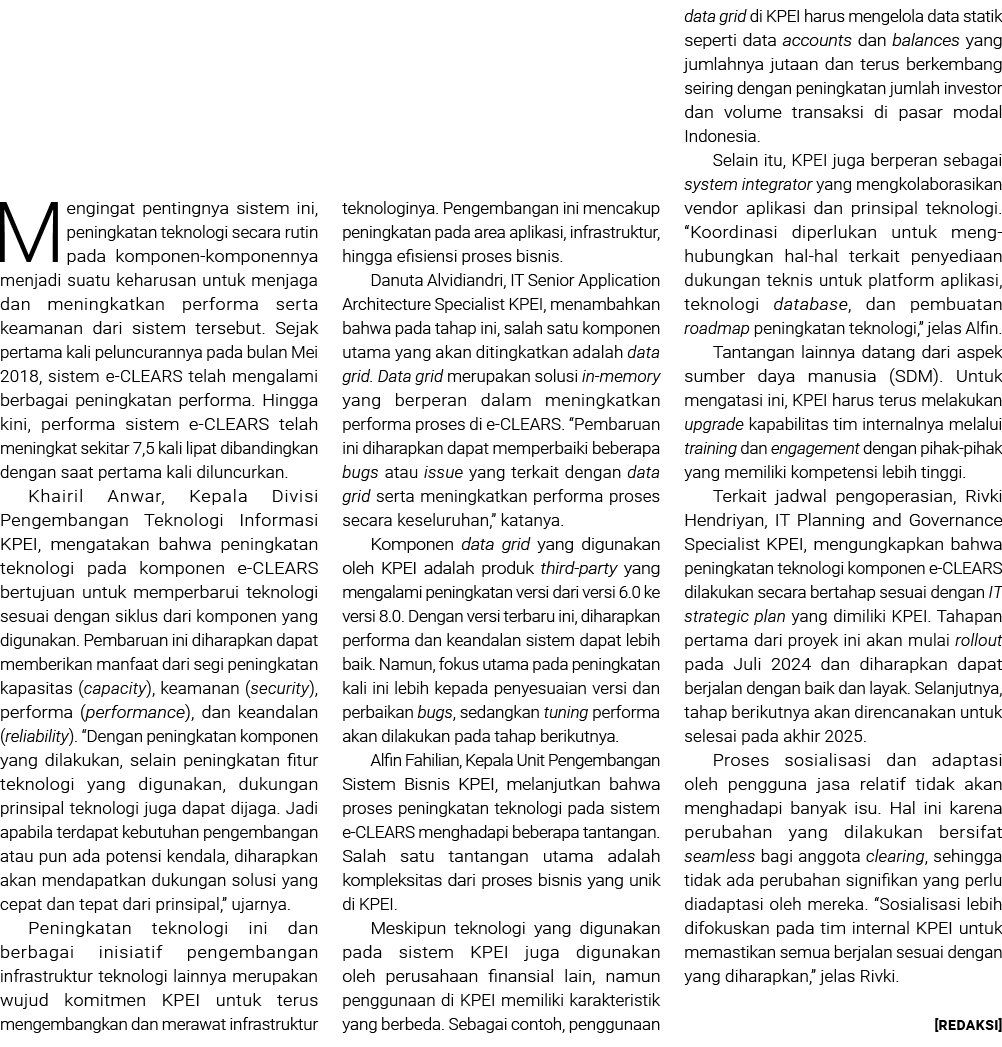 Mengingat pentingnya sistem ini, peningkatan teknologi secara rutin pada komponen komponennya menjadi suatu keharusan...