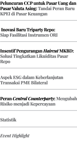 Peluncuran CCP untuk Pasar Uang dan Pasar Valuta Asing: Tandai Peran Baru KPEI di Pasar Keuangan ￼ Inovasi Baru Tripa...