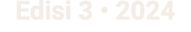 Edisi 3 • 2024