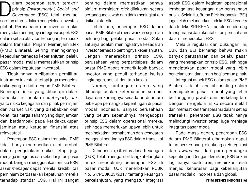 Dalam beberapa tahun terakhir, prinsip Environmental, Social, and Governance (ESG) telah menjadi sorotan utama dalam ...