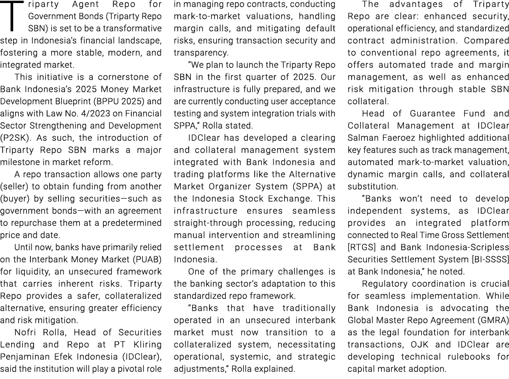 Triparty Agent Repo for Government Bonds (Triparty Repo SBN) is set to be a transformative step in Indonesia’s financ...