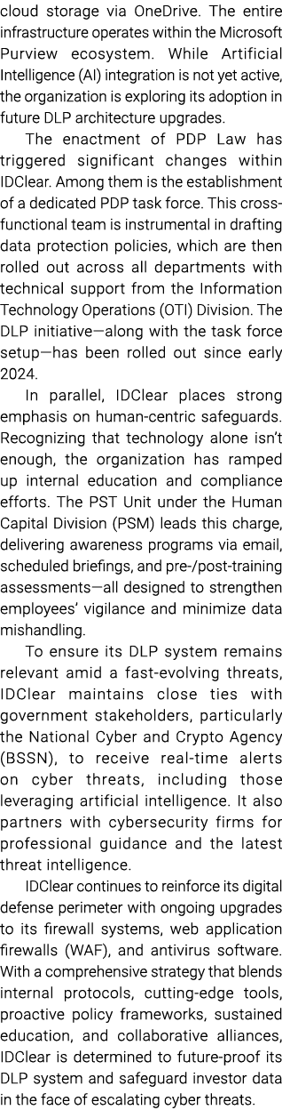 cloud storage via OneDrive. The entire infrastructure operates within the Microsoft Purview ecosystem. While Artifici...