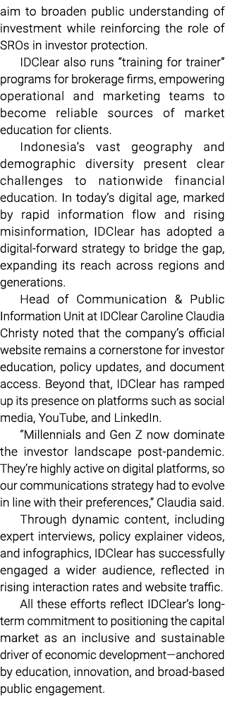 aim to broaden public understanding of investment while reinforcing the role of SROs in investor protection. IDClear ...