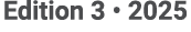 Edition 3 • 2025