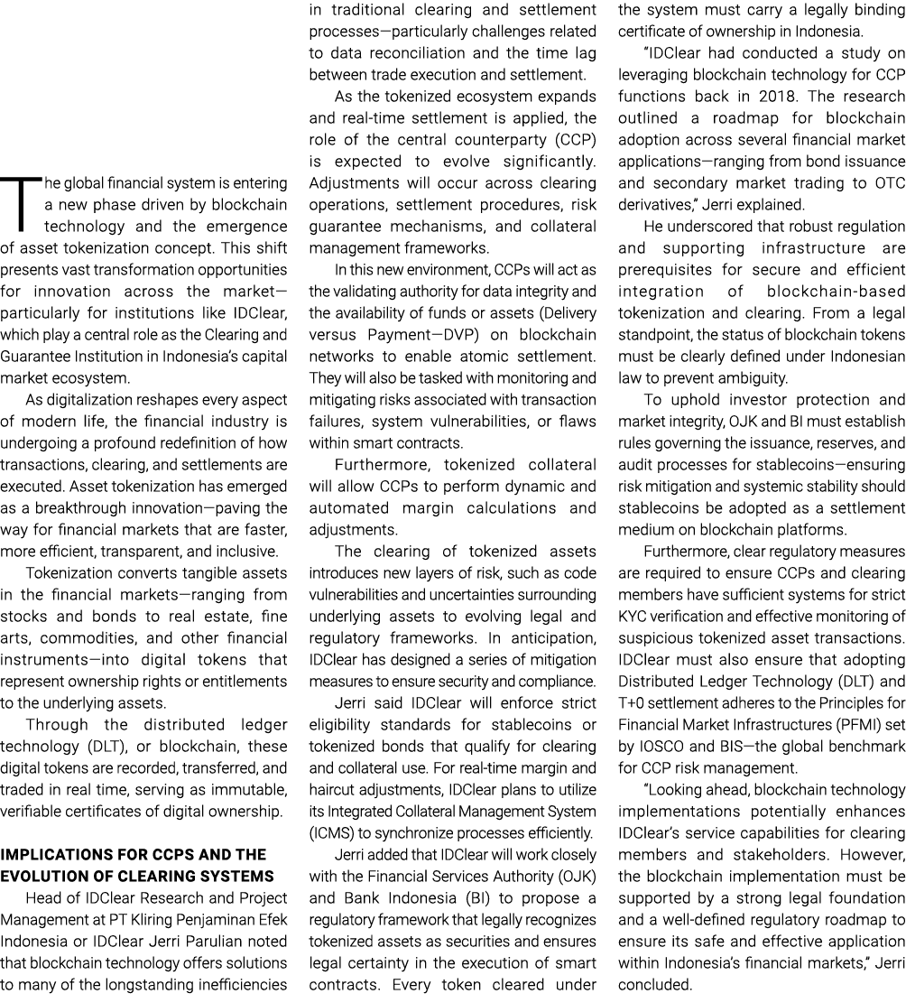 The global financial system is entering a new phase driven by blockchain technology and the emergence of asset tokeni...