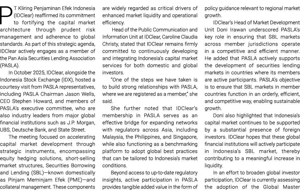 PT Kliring Penjaminan Efek Indonesia (IDClear) reaffirmed its commitment to fortifying the capital market architectur...