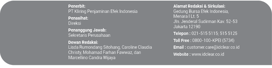 Alamat Redaksi & Sirkulasi: Gedung Bursa Efek Indonesia, Menara I Lt. 5 Jln. Jenderal Sudirman Kav. 52 53 Jakarta 121...