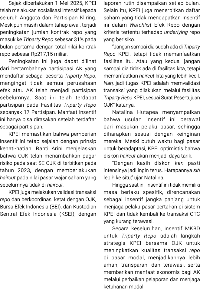 Sejak diberlakukan 1 Mei 2025, KPEI telah melakukan sosialisasi intensif kepada seluruh Anggota dan Partisipan Klirin...