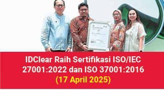 IDClear Raih Sertifikasi ISO/IEC 27001:2022 dan ISO 37001:2016 (17 April 2025)