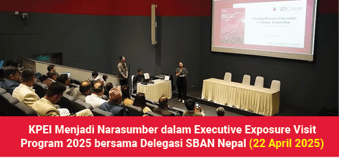 KPEI Menjadi Narasumber dalam Executive Exposure Visit Program 2025 bersama Delegasi SBAN Nepal (22 April 2025)