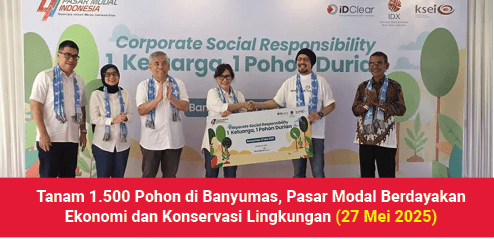 Tanam 1.500 Pohon di Banyumas, Pasar Modal Berdayakan Ekonomi dan Konservasi Lingkungan (27 Mei 2025