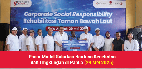 Pasar Modal Salurkan Bantuan Kesehatan dan Lingkungan di Papua (29 Mei 2025