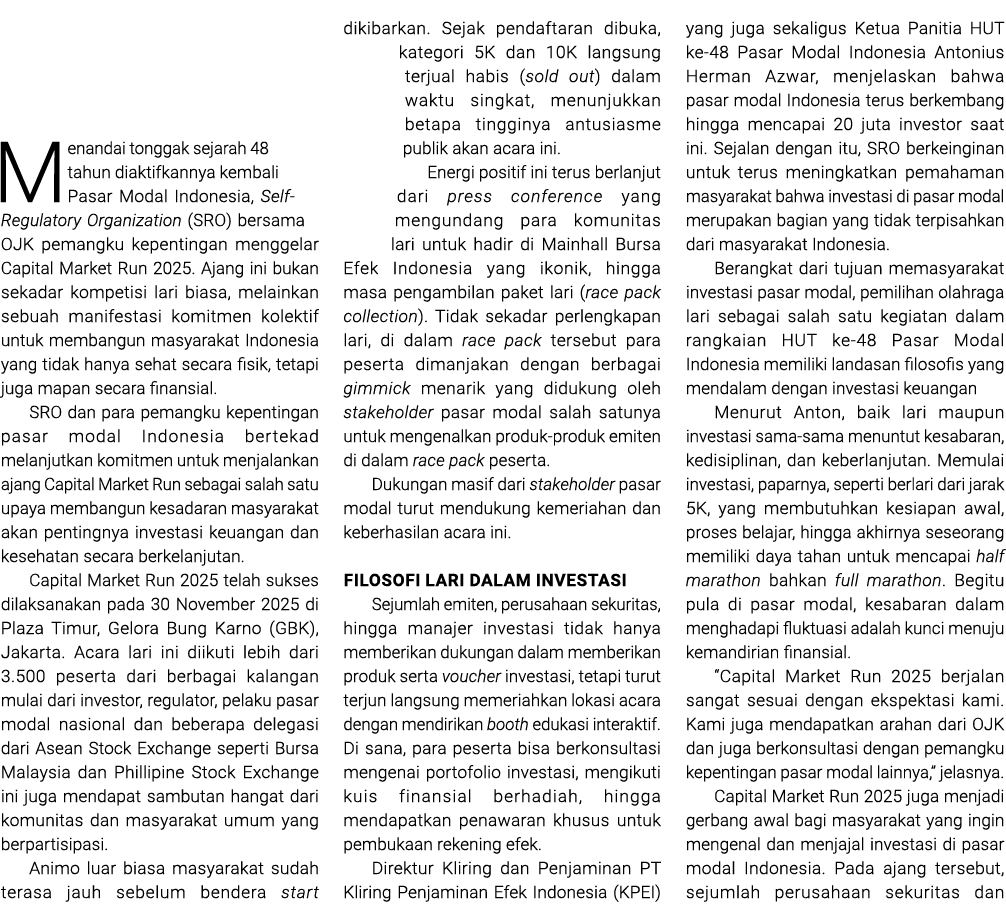 Menandai tonggak sejarah 48 tahun diaktifkannya kembali Pasar Modal Indonesia, Self Regulatory Organization (SRO) ber...