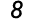 8